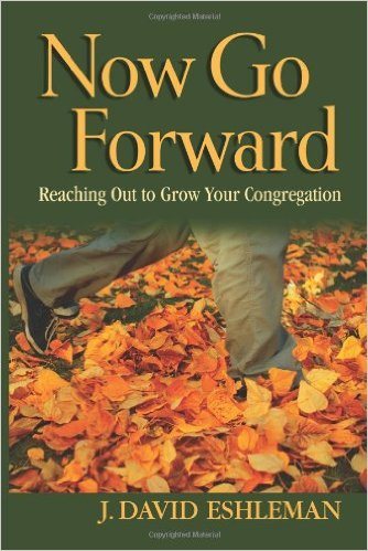 Now Go Forward: Reaching Out to Grow Your Congregation cover