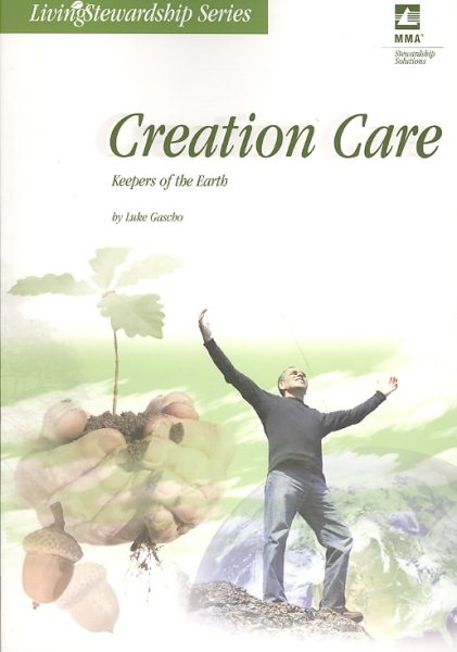 Creation Care: Keepers of the Earth (Livingstwardship) cover