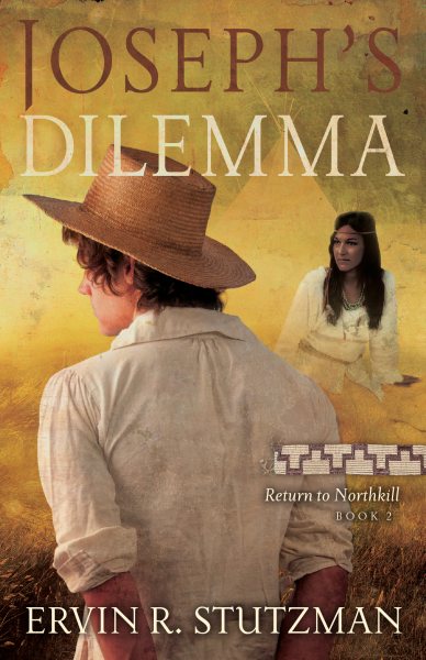 Joseph's Dilemma: Return to Northkill, Book 2 (Return to Northkill, 2) cover