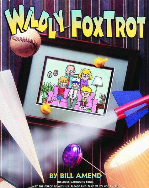 Wildly FoxTrot : A FoxTrot Treasury (Volume 12) cover