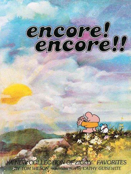Encore! Encore!!: A New Collection of Ziggy Favorites cover