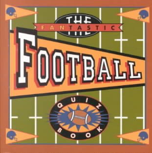 The Fantastic Football Quiz Book (Quote-A-Page) cover