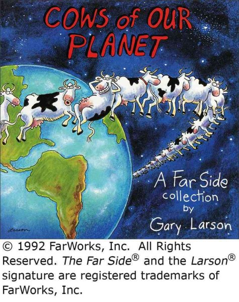 Cows of Our Planet: A Far Side Collection (Volume 17) cover