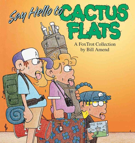 Say Hello to Cactus Flats: A Fox Trot Collection cover