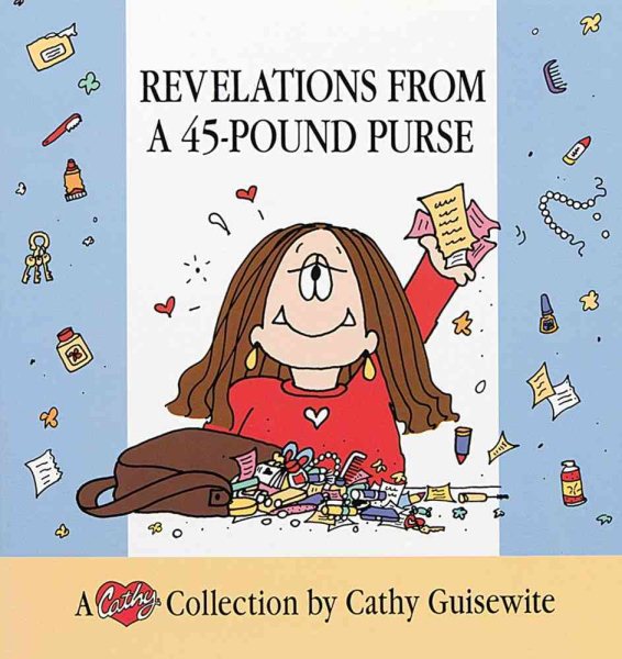 Revelations from a 45-Pound Purse: A Cathy Collection cover