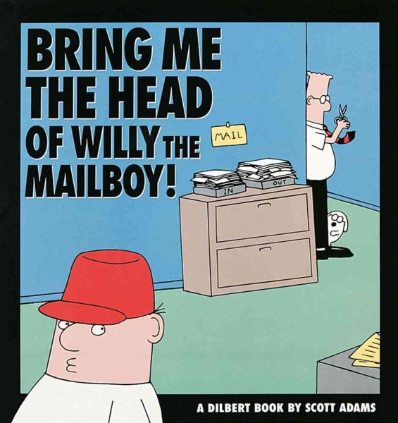 Bring Me The Head Of Willy The Mailboy! cover