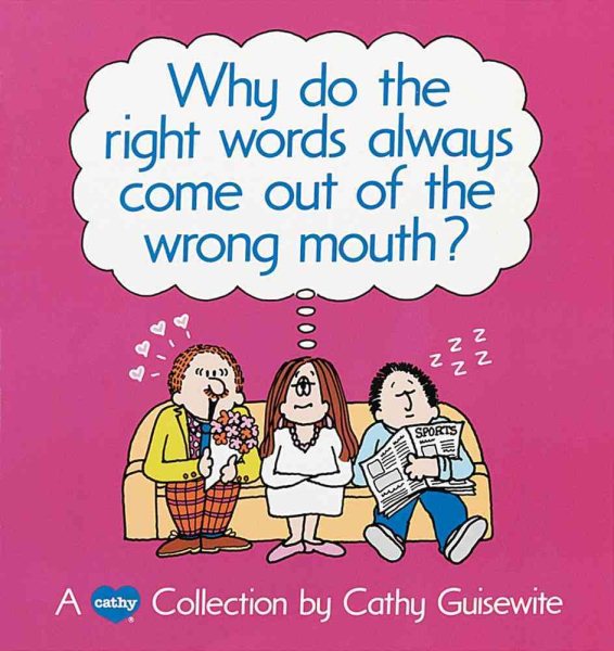 Why Do the Right Words Always Come Out of the Wrong Mouth? cover