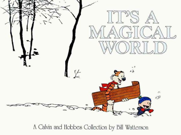 It's A Magical World: A Calvin and Hobbes Collection (Volume 16) cover