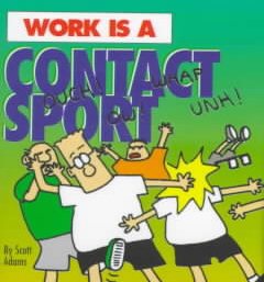 Work Is a Contact Sport cover