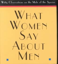 What Women Say About Men