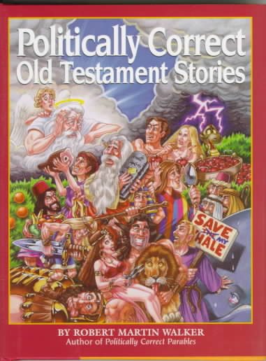 Politically Correct Old Testament Stories cover