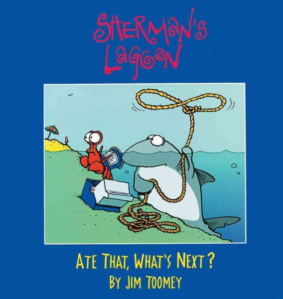 Sherman's Lagoon: Ate That, What's Next? (Volume 1) cover