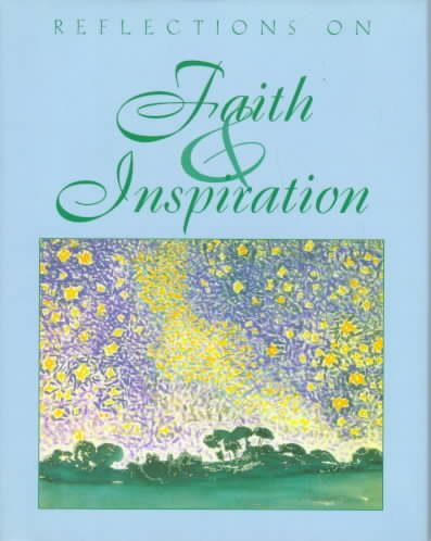 Reflections On Faith And Inspiration (Main Street Editions)