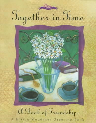 Together in Time: A Book of Friendship cover