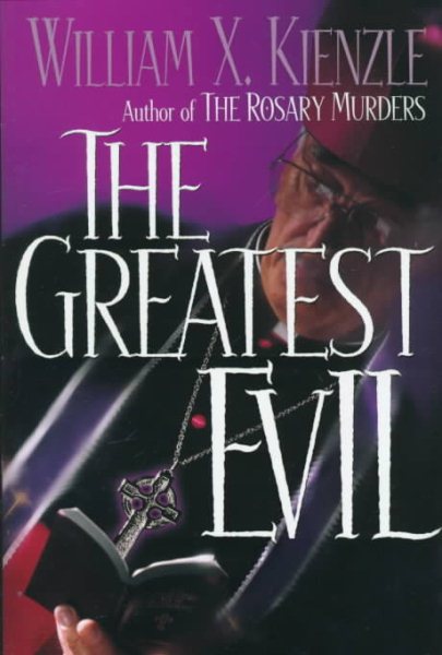 The Greatest Evil (Father Koesler Mystery)