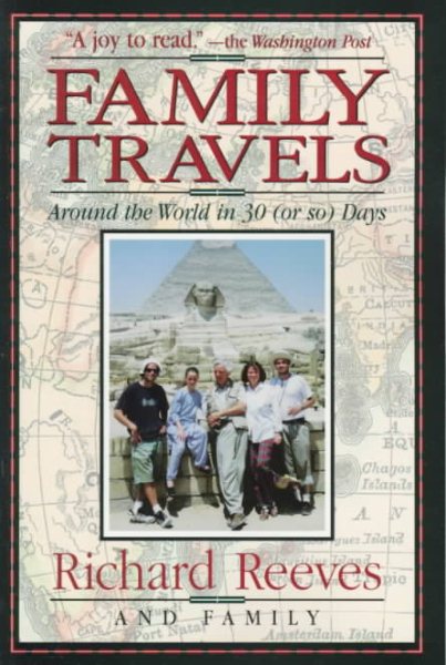 Family Travels: Around the World in Thirty (Or So) Days cover