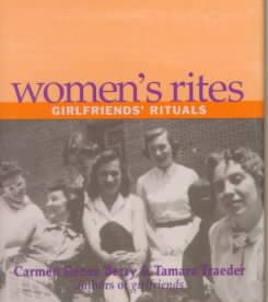 Women's Rites: Girlfriends' Rituals cover