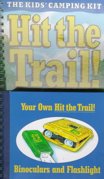 Hit the Trail: The Camping Kit for Kids cover
