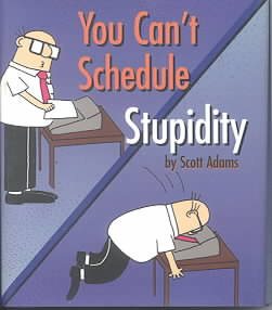 You Can't Schedule Stupidity cover