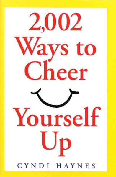 2,002 Ways to Cheer Yourself Up cover