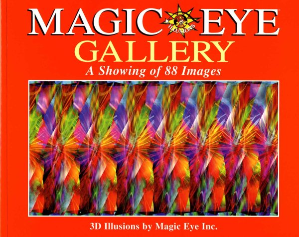 Magic Eye Gallery: A Showing Of 88 Images (Volume 4) cover