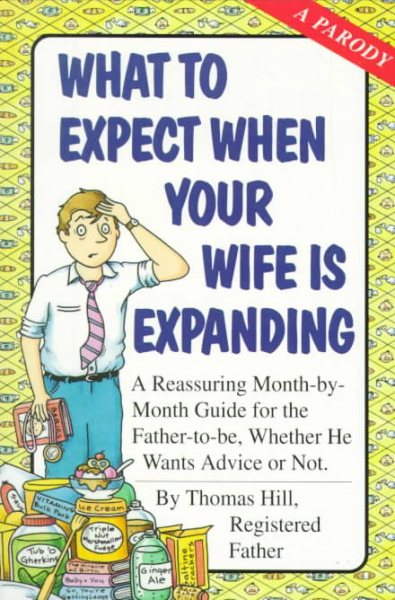 What To Expect When Your Wife Is Expanding cover