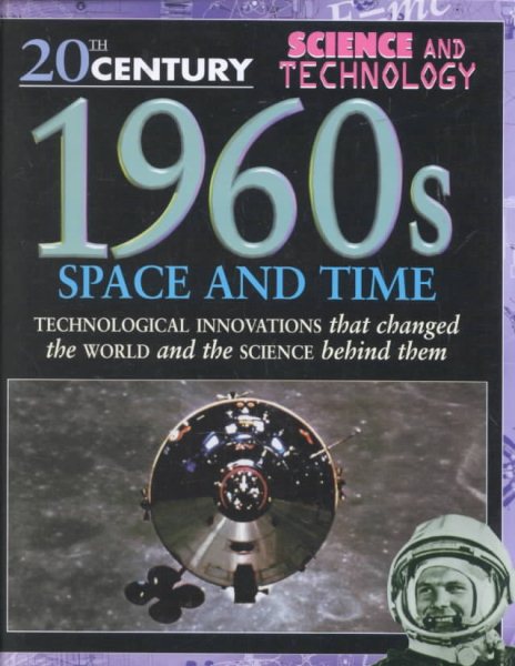 1960s: Space and Time (20th Century Science & Technology) cover