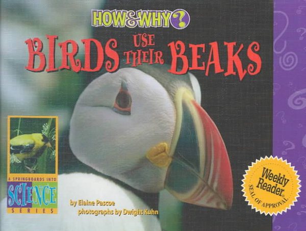 Birds Use Their Beaks (How & Why) cover