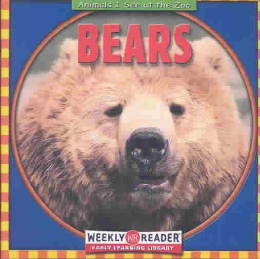 Bears (Animals I See at the Zoo.) cover
