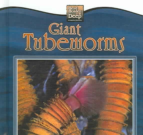 Giant Tubeworms (Weird Wonders of the Deep) cover