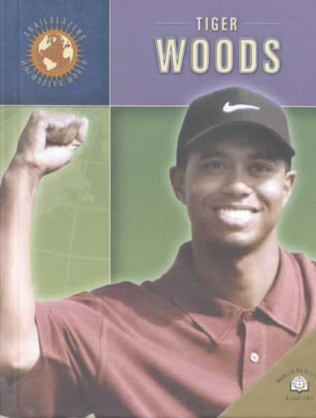 Tiger Woods (Trailblazers of the Modern World) cover
