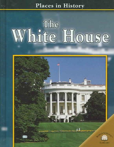 The White House (Places in History) cover