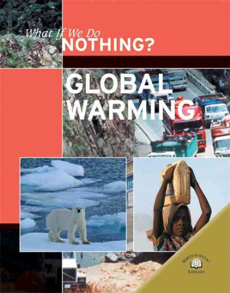 Global Warming (What If We Do Nothing?)