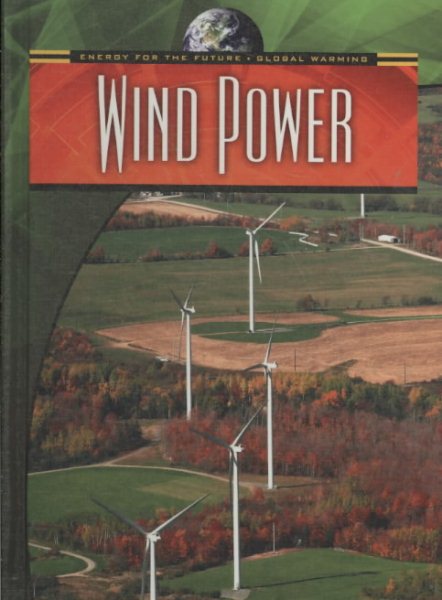 Wind Power (Energy for the Future and Global Warming) cover
