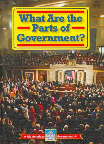 What Are the Parts of Government? (My American Government) cover