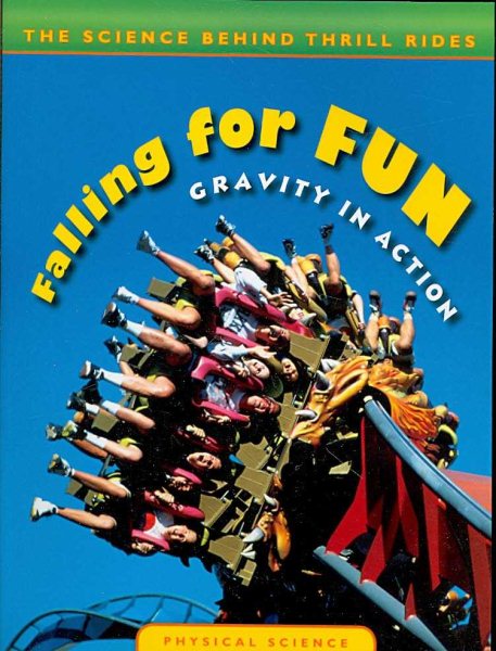 Falling for Fun: Gravity in Action (The Science Behind Thrill Rides) cover