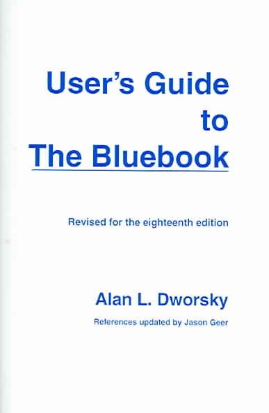 User's Guide to the Bluebook (for The Bluebook: Uniform System of Citations- 18th Edition) cover