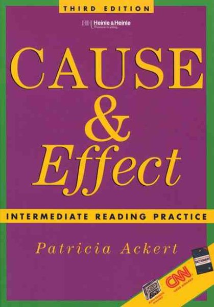 Cause & Effect: Intermediate Reading Practice, Third Edition cover
