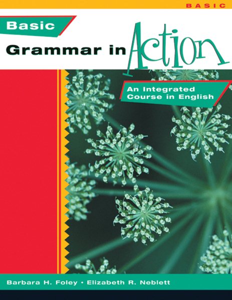 Basic Grammar in Action: An Integrated Course in English cover