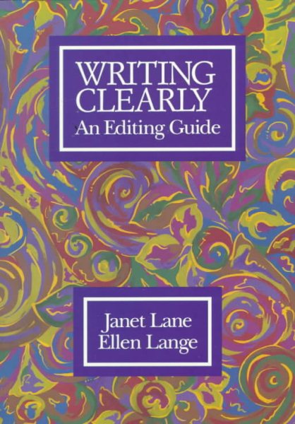 Writing Clearly: An Editing Guide cover