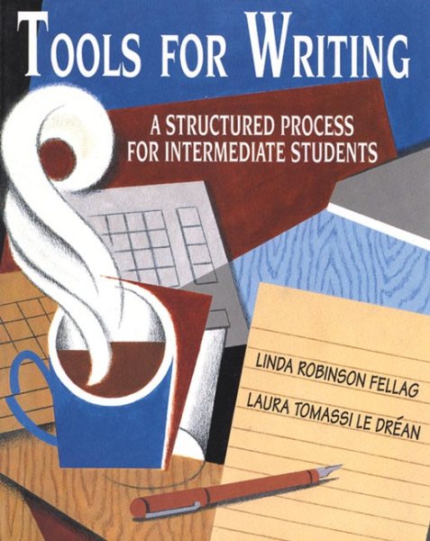 Tools for Writing: A Structured Process for Intermediate Students cover