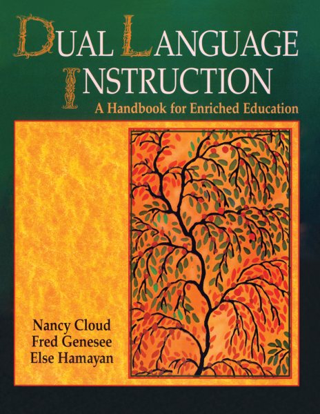 Dual Language Instruction: A Handbook for Enriched Education cover