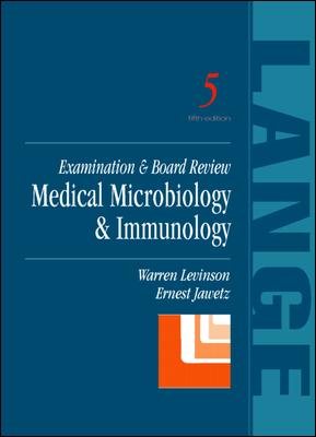 Medical Microbiology & Immunology: Examination & Board Review