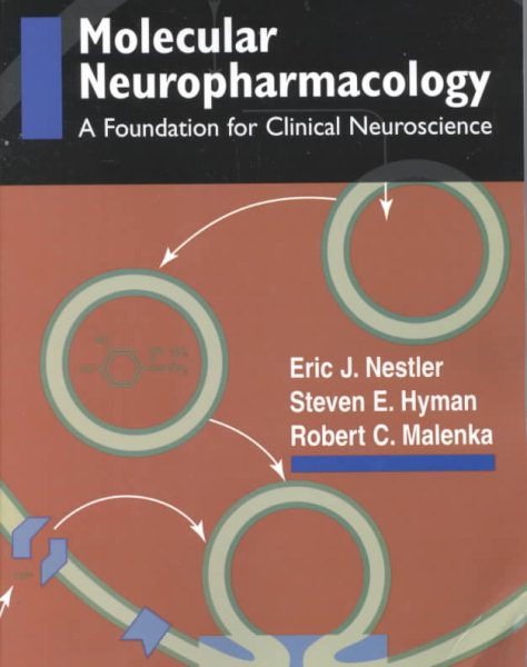 Molecular Basis of Neuropharmacology: A Foundation for Clinical Neuroscience cover
