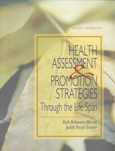 Nursing Assessment And Health Promotion Strategies Through The Life Span