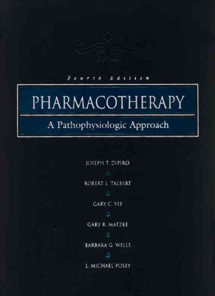 Pharmacotherapy: A Pathophysiologic Approach cover