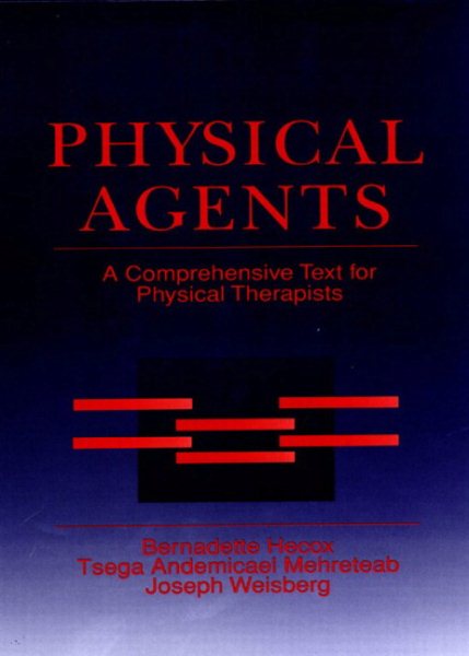 Physical Agents: A Comprehensive Text for Physical Therapists cover