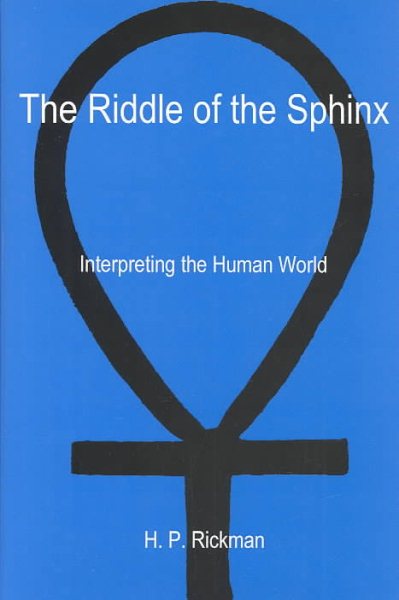 The Riddle of the Sphinx: Interpreting the Human World cover