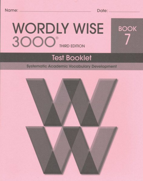 Wordly Wise 3000 Test Book 7: Systematic Academic Vocabulary Development cover