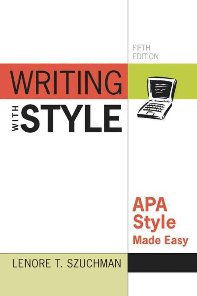 Writing with Style: APA Style Made Easy